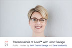 Transmissions of Love Interview with Jen Savage